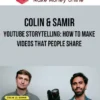 Colin & Samir – YouTube Storytelling: How To Make Videos that People Share