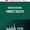 Verified Investing – 1 Minute Scalpel