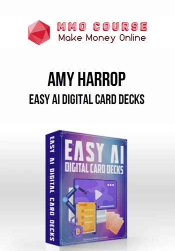 Amy Harrop – Easy AI Digital Card Decks