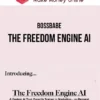 BossBabe – The Freedom Engine AI