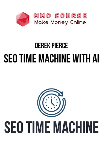Derek Pierce – SEO Time Machine with AI
