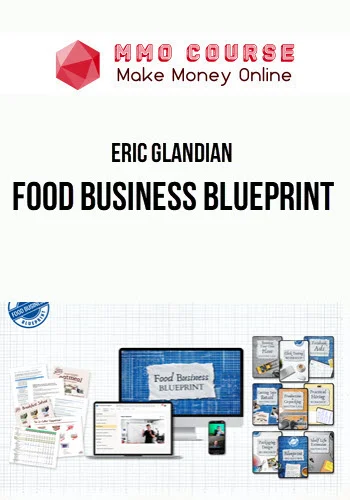 Eric Glandian – Food Business Blueprint