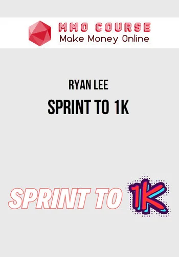 Ryan Lee – Sprint To 1K