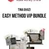 Tina Ghazi – Easy Method VIP Bundle