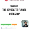 Tomer Hen – The Advocates Funnel Workshop