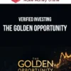 Verified Investing – The Golden Opportunity