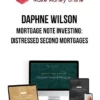 Daphne Wilson – Mortgage Note Investing: Distressed Second Mortgages