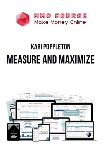 Kari Poppleton – Measure and Maximize