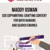 Maddy Osman – SEO Copywriting: Crafting Content for Both Humans And Search Engines