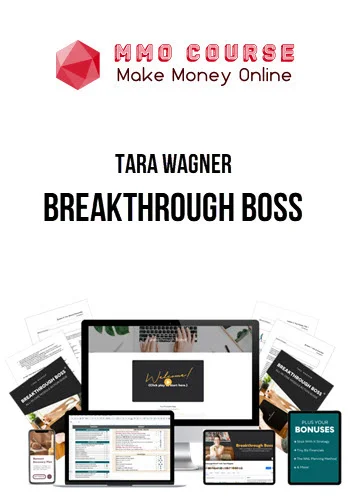 Tara Wagner – Breakthrough Boss