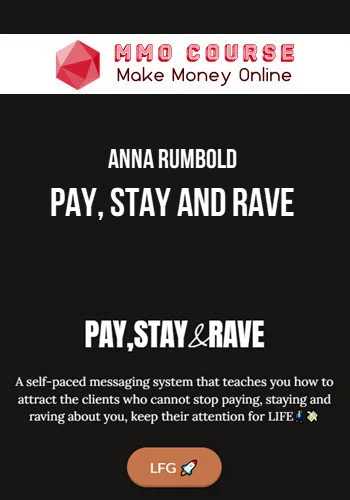 Anna Rumbold – Pay, Stay and Rave Anna Rumbold – Pay, Stay and Rave
