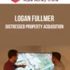 Logan Fullmer – Distressed Property Acquisition