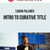 Logan Fullmer – Intro To Curative Title