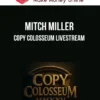 Mitch Miller – Copy Colosseum Livestream