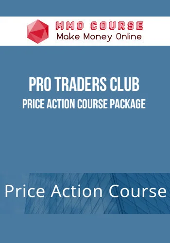 Pro Traders Club – Price Action Course Package