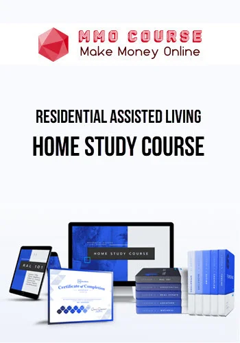 Residential Assisted Living – Home Study Course