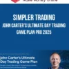 Simpler Trading – John Carter’s Ultimate Day Trading Game Plan PRO 2025