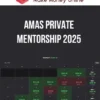 Amas Private Mentorship 2025