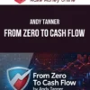 Andy Tanner – From Zero To Cash Flow