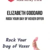 Elizabeth Goddard – Rock Your Day of Voxer Offer