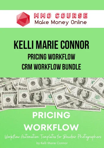 Kelli Marie Connor – Pricing Workflow - CRM Workflow Bundle Kelli Marie Connor – Pricing Workflow - CRM Workflow Bundle