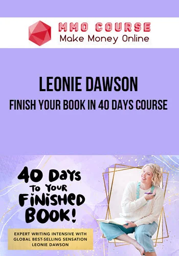 Leonie Dawson – Finish Your Book in 40 Days course Leonie Dawson – Finish Your Book in 40 Days course