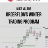Mike Valtos – Orderflows Winter Trading Program