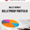 Wallet Monkey – Bulletproof Portfolio
