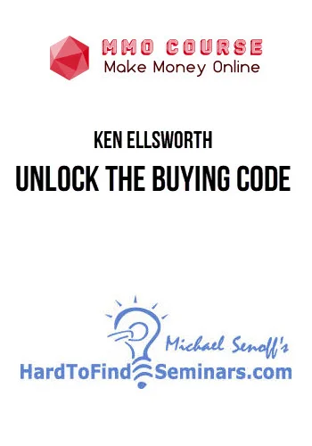 Ken Ellsworth – Unlock The Buying Code