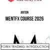 Anton – Mentfx Course 2026