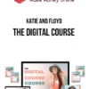 Katie and Floyd – The Digital Course