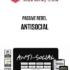Passive Rebel – AntiSocial