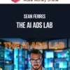 Sean Ferres – The AI Ads Lab