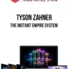 Tyson Zahner – The Instant Empire System